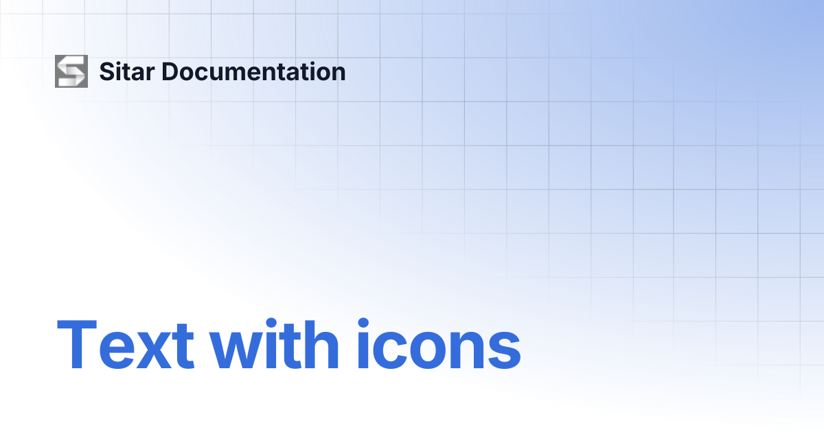 Text with icons | Sitar Documentation