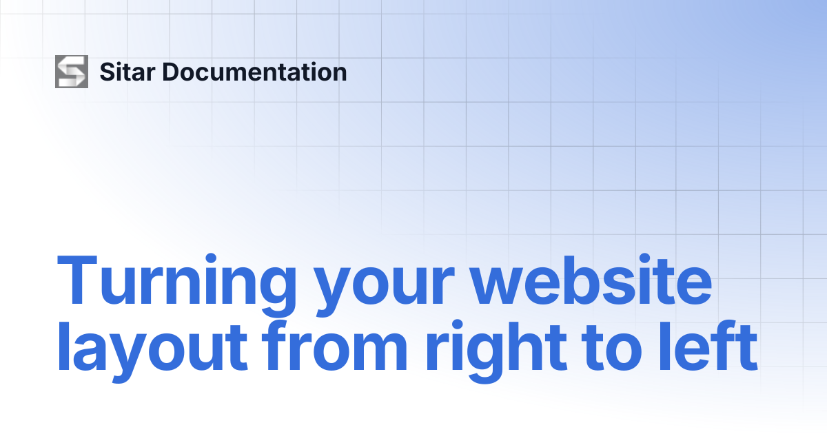 Turning your website layout from right to left | Sitar Documentation