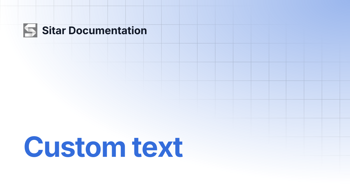 Custom text | Sitar Documentation