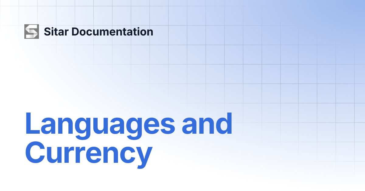 Languages and Currency | Sitar Documentation